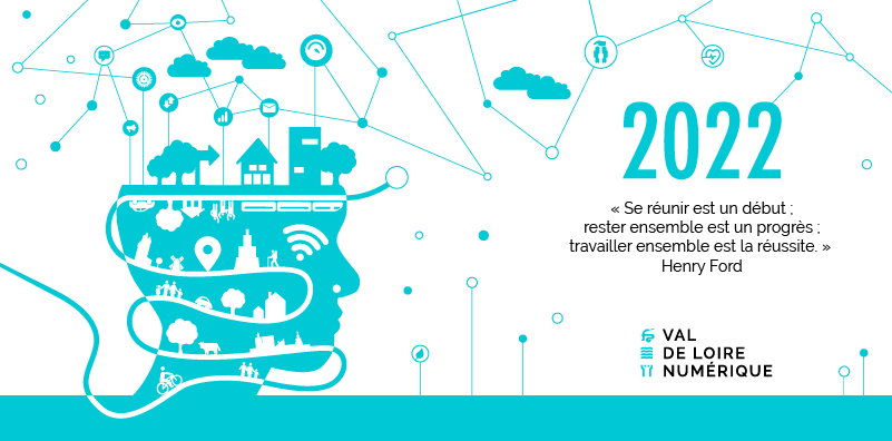 Le SMO Val de Loire Numérique vous souhaite une très belle année 2022