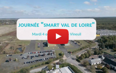 Retour en vidéo sur la journée « Smart Val de Loire »