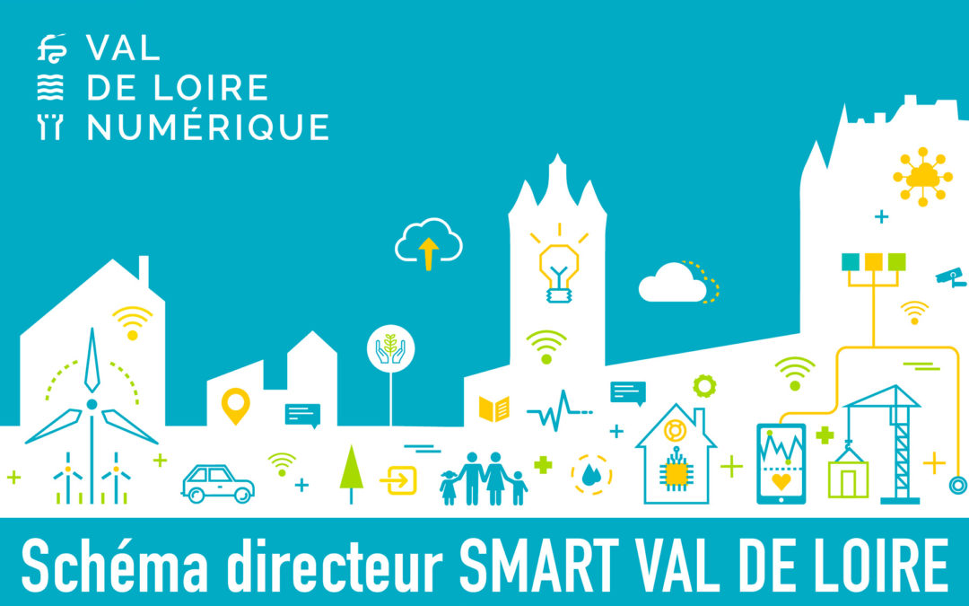 Val de Loire Numérique officialise sa stratégie Smart Val de Loire